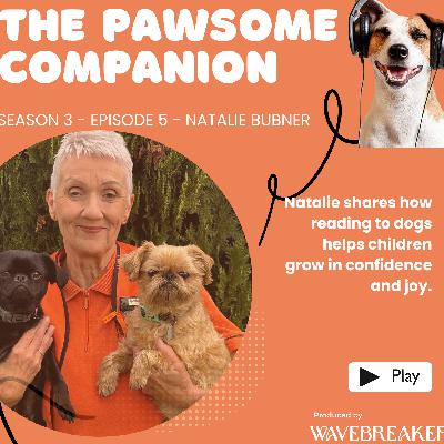 From Story Dogs to Shared Joy: Natalie Bubner and the Healing Power of Reading with Dogs