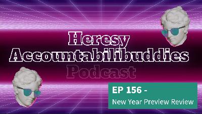 EP 156 -  New Year Preview Review