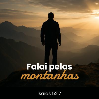 Falai pelas montanhas - Rev. Gustavo Bacha Falai pelas montanhas - Rev. Gustavo Bacha