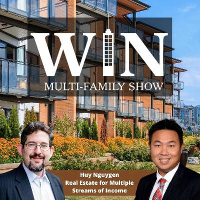85 - Huy Nguyen - Real Estate for Multiple Stream of Income