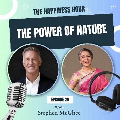 Episode 28 - The Power Of Nature