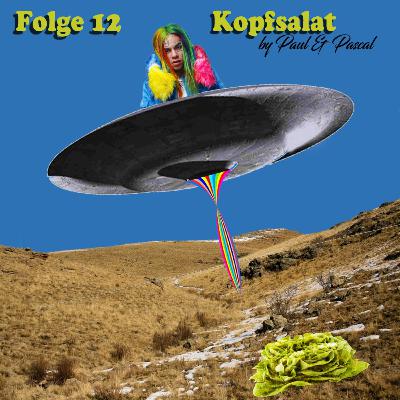 Kopfsalat by Paul & Pascal Folge 12 - Hacker auf Youtube unterwegs, 6IX9INE Comeback & das UFO?!