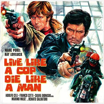 Live Like a Cop, Die Like a Man