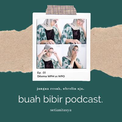 01. Dilema WFH vs WFO