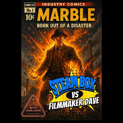 Episode 16: STEAM Box VS: local Journalism, RI History, and the Secret of 'Marble' Episode 16: STEAM Box VS: local Journalism, RI History, and the Secret of 'Marble'