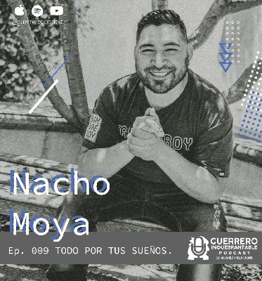 009. Todo por tus sueños – Nacho Moya 009. Todo por tus sueños – Nacho Moya