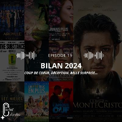 #19 - Films et séries 2024 : quels sont les coups de coeur, les déceptions, les surprises ?