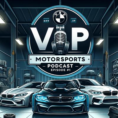 VIP Motorsports | Podcast #1 - Who we are and our stories in the automotive industry. |