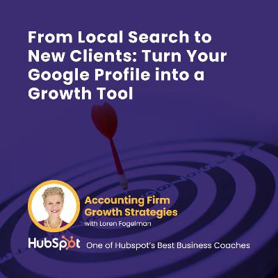From Local Search to New Clients: Turn Your Google Profile into a Growth Tool