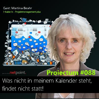 #088 | Was nicht in meinem Kalender steht, findet nicht statt - Martina Beahr