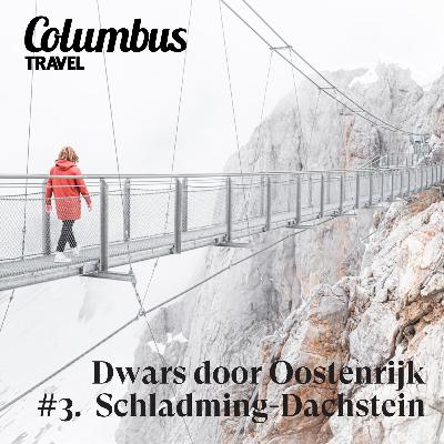 Dwars door Oostenrijk: Schladming-Dachstein