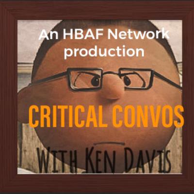 Critical Convos with Ken Davis Episode 4 : Tunnel Visionaries ( feat. Khalil Wordlaw)