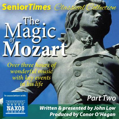 Classical Collection  -  The Magic of Wolfgang Amadeus Mozart- Part 2