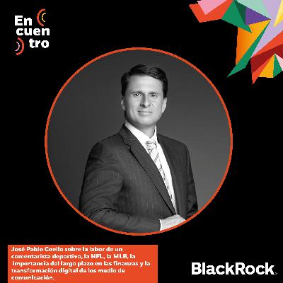 S5E1: José Pablo Coello sobre la labor de un comentarista deportivo, la NFL, la MLB, la importancia del largo plazo en las finanzas y la transformación digital de los medios de comunicación