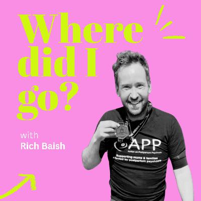What If We’d Known? Rich Baish on Postpartum Psychosis and Parenting Through Grief