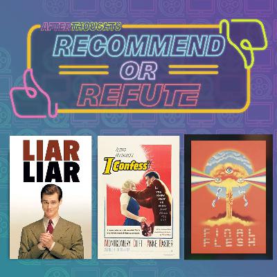 Recommend or Refute | Liar Liar (1997), I Confess (1953), John's 2024 Schlocktober Extravaganza