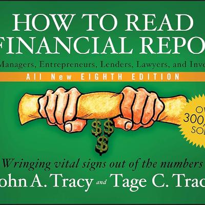 How to Read a Financial Report How to Read a Financial Report