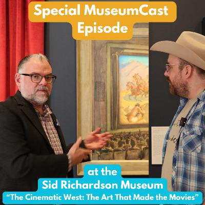 Trade Movies BONUS #6 - MuseumCast with Scott Winterrowd at the Sid Richardson Museum in Fort Worth Trade Movies BONUS #6 - MuseumCast with Scott Winterrowd at the Sid Richardson Museum in Fort Worth