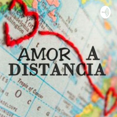 Amor a Distancia Amor a Distancia
