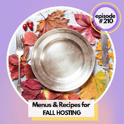 Hosting This Fall? Four Seasonal Menus For Cooking At Home Stress-Free