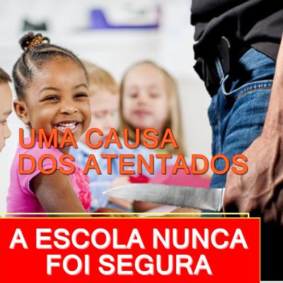 A Escola nunca foi segura - sempre teve ameaças, facadas, tiros, brigas, etc