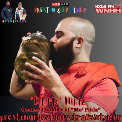 Preston & EZ BlueZ: “DJ Mo’ Niklz”