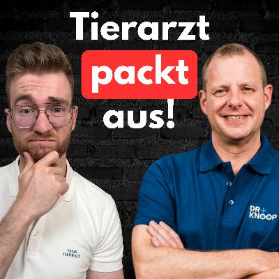 #13 Was denken Tierärzte über Hunde? Mit Tierarzt Dr  Stefan Knoop