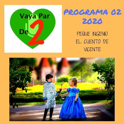 VPDD 2-2020 Peque ingenio y Cuento De Vicente VPDD 2-2020 Peque ingenio y Cuento De Vicente