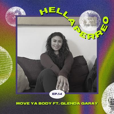 14. Move Ya Body Ft. Glenda Garay