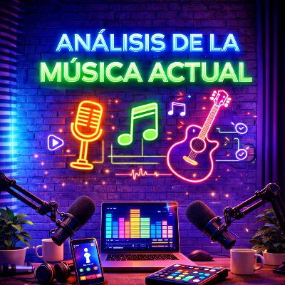 Análisis de la música actual Análisis de la música actual
