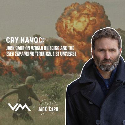 Cry Havoc: Jack Carr on World Building and the Ever Expanding Terminal List Universe