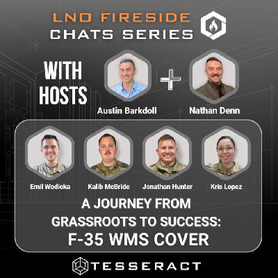 LNO Fireside Chat: A journey from Grassroots to Success F-35 WMS Cover