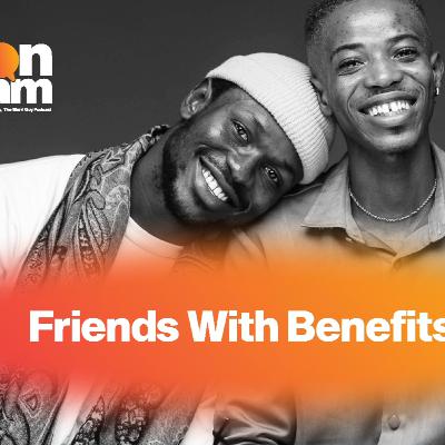 Reasonnam | Friends with Benefits (Part 1) | S1E4