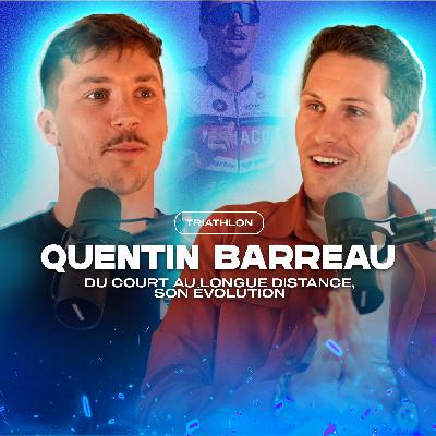 QUENTIN BARREAU - Du court au longue distance, son évolution.
