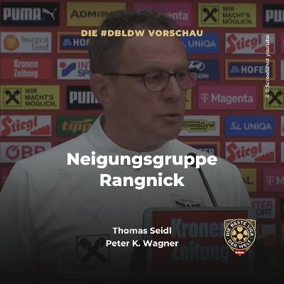 Neigungsgruppe Rangnick | dbldw-Vorschau
