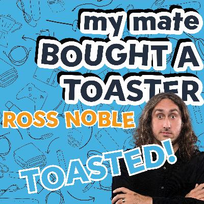 ROSS NOBLE TOASTED ROSS NOBLE TOASTED