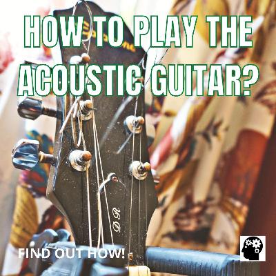 How To Learn To Play The Guitar Well? How To Learn To Play The Guitar Well?
