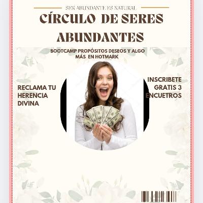 La abundancia es tu estado natural