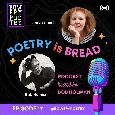 Poetry is Bread Podcast Episode 17 with Janet Hamill