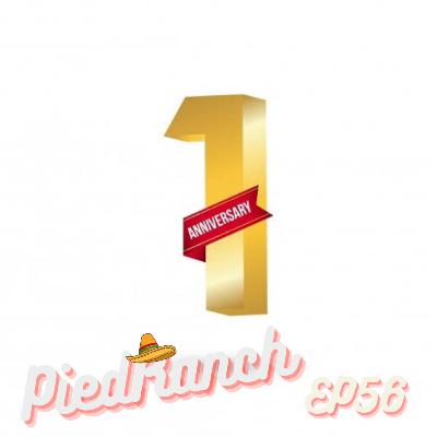 PiedRanch EP56 - Un aniversario que a nadie le importa PiedRanch EP56 - Un aniversario que a nadie le importa