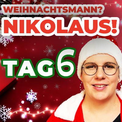 Adventskalender - Tag 6 - Wer ist der Nikolaus? Adventskalender - Tag 6 - Wer ist der Nikolaus?