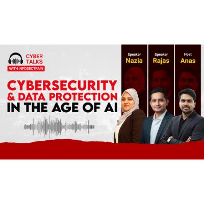 AI, Cybersecurity & Data Protection Securing Innovation in the Age of Intelligence AI, Cybersecurity & Data Protection Securing Innovation in the Age of Intelligence