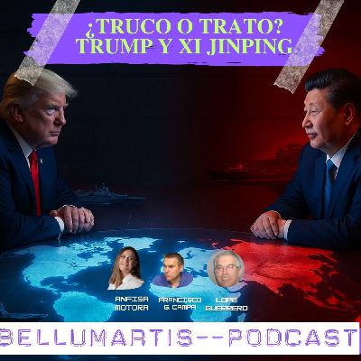 TRUMP Y XI JINPING: ¿TRUCO O TRATO? La gran negociación. SANCIONES CINÉTICAS A LA ECONOMÍA RUSA. Frente Geopolítica TRUMP Y XI JINPING: ¿TRUCO O TRATO? La gran negociación. SANCIONES CINÉTICAS A LA ECONOMÍA RUSA. Frente Geopolítica
