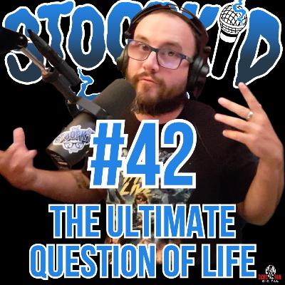 TSKP #42 The Ultimate Question of Life