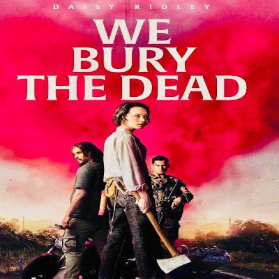 WE BURY THE DEAD: Ray Skywalker vs America's Zombie Weapon (MAN ON FILM Review) đ WE BURY THE DEAD: Ray Skywalker vs America's Zombie Weapon (MAN ON FILM Review) đ