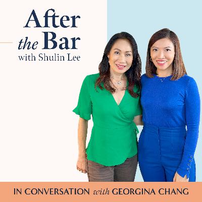 After The Bar Bonus Episode: From Lawyer to Recruiter - Shulin's Story