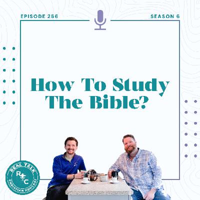 266: How to Study the Bible | Classic Replay