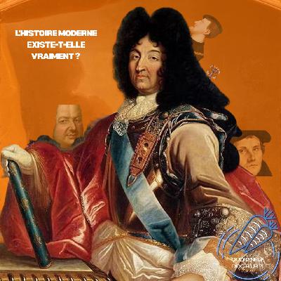 Q9D14 - L'histoire moderne existe-t-elle vraiment ? (1er partie) feat Julien Léonard et Laurent Jalabert Q9D14 - L'histoire moderne existe-t-elle vraiment ? (1er partie) feat Julien Léonard et Laurent Jalabert