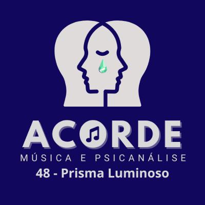 #48:Prisma Luminoso - Paulinho da Viola