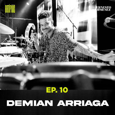 EP.10 | Demian Arriaga: De la reinvención en Berklee, a girar con Miley Cyrus | ARTÍFICE Podcast